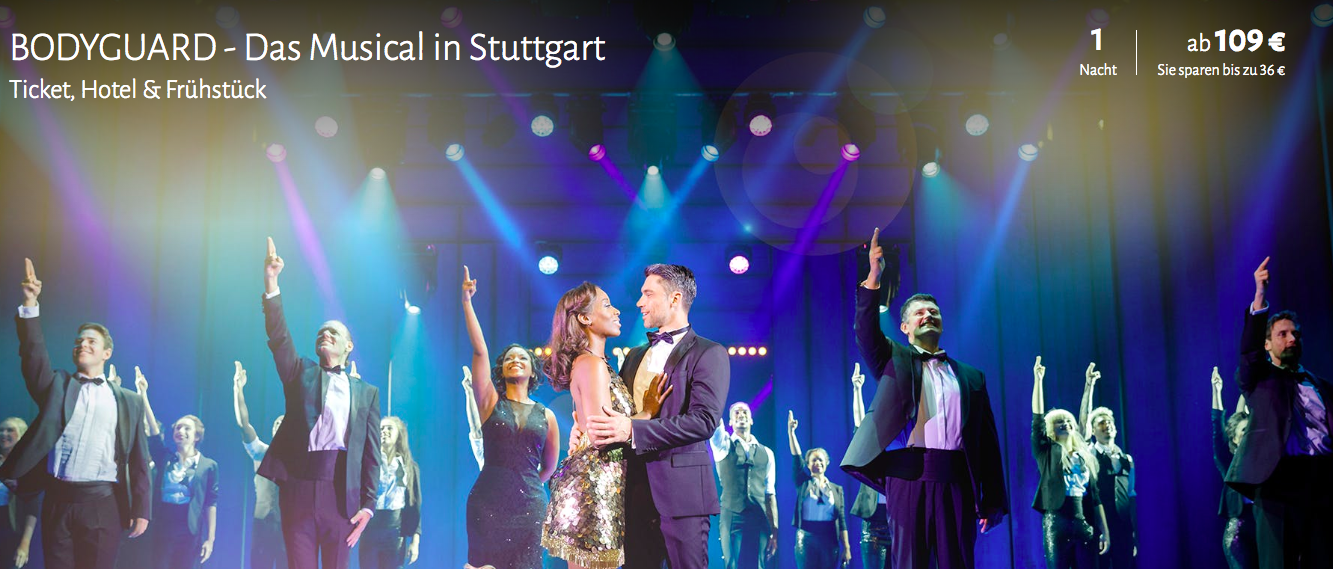BODYGUARD Musical in Stuttgart 2 Tage inkl. Hotel, Frühstück und Eintrittskarte schon für 109€ pro Person