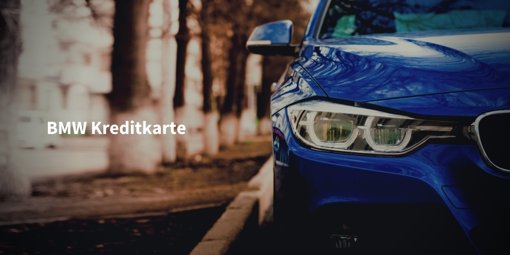 Die Bmw Kreditkarte Im Redaktions Test Alle Vor Nachteile Fazit