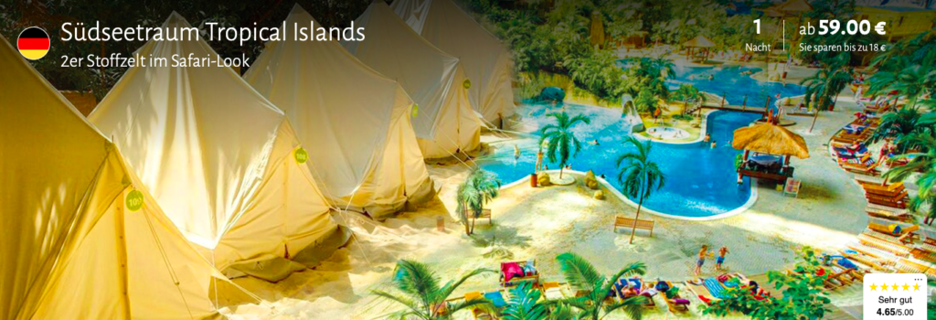 Tropical Islands mit Zelt