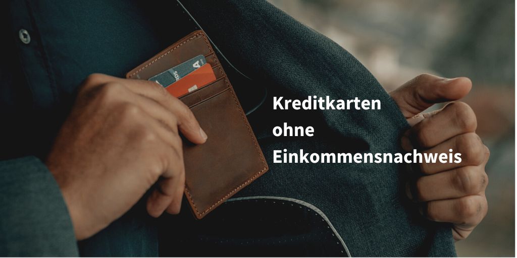 Kreditkarte ohne Einkommensnachweis kostenloser Vergleich 2025