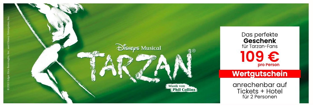 Disneys Musical TARZAN©: Hotel + Tickets ab 99€ p.P. (DZ) oder als Gutschein für 109€